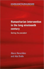 Humanitarian Intervention in the Long Nineteenth Century