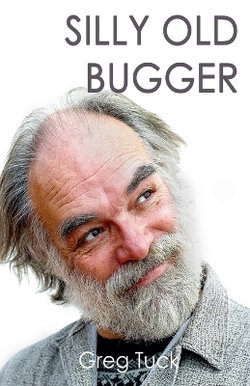 Silly Old Bugger Silly Old Bugger