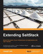 Extending SaltStack Extending SaltStack