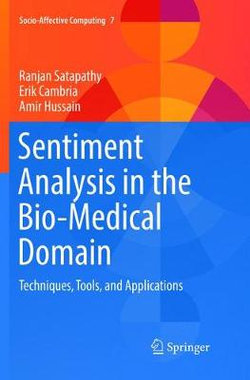 Sentiment Analysis in the Bio-Medical Domain