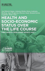 Health and Socio-Economic Status over the Life Course