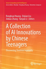 A Collection of AI Innovations by Chinese Teenagers