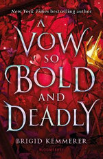 A Vow So Bold and Deadly A Vow So Bold and Deadly