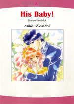 HIS BABY! (Mills & Boon Comics)