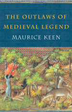 The Outlaws of Medieval Legend