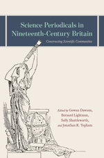 Science Periodicals in Nineteenth-Century Britain