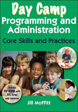 Day Camp Programming and Administration Day Camp Programming and Administration