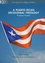 A Puerto Rican Decolonial Theology