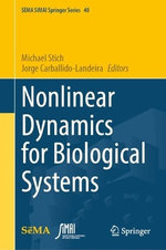 Nonlinear Dynamics for Biological Systems