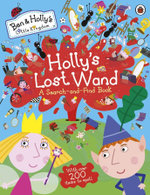 Ben And Holly's Little Kingdom: Holly's Lost Wand: A SearchAnd Find Book