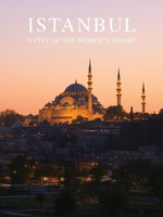 Istanbul a City of The World's Desire
