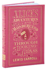 Alice's Adventures in Wonderland and Through the Looking-Glass