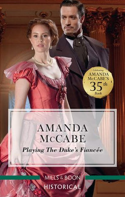 Playing the Duke's Fiancée