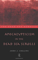 Apocalypticism in the Dead Sea Scrolls