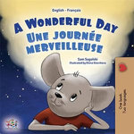 A Wonderful Day Une journée merveilleuse