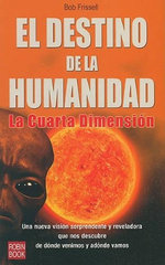 El Destino de la Humanidad El Destino de la Humanidad