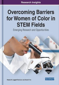 Overcoming Barriers for Women of Color in STEM Fields