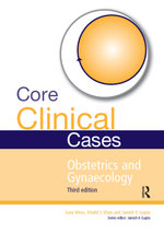 Core Clinical Cases in Obstetrics and Gynaecology