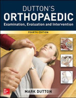 Dutton's Orthopaedic Examination Evaluation and Intervention