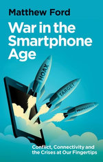 War in the Smartphone Age