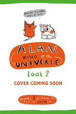 Alan, King of the Universe 2