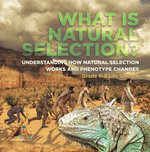 What is Natural Selection? Understanding How Natural Selection Works and Phenotype Changes | Grade 6-8 Life Science