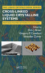Cross-Linked Liquid Crystalline Systems