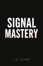 Signal Mastery