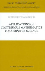 Applications of Continuous Mathematics to Computer Science