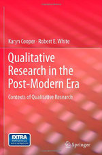 Qualitative Research in the Post-Modern Era