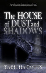 The House of Dust and Shadows