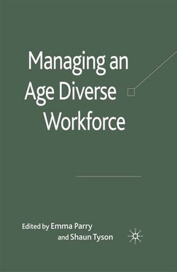 Managing an Age-Diverse Workforce Managing an Age-Diverse Workforce