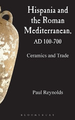 Hispania and the Roman Mediterranean, AD 100-700