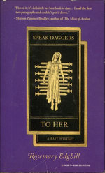 Speak Daggers to Her