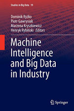 Machine Intelligence and Big Data in Industry