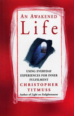 An Awakened Life An Awakened Life