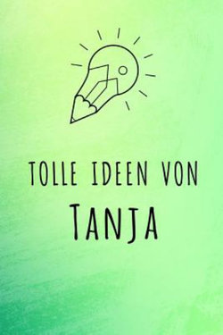 Tolle Ideen Von Tanja