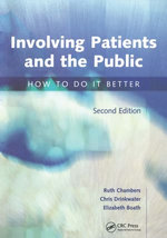 Involving Patients and the Public Involving Patients and the Public