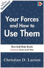 Your Forces and How to Use Them