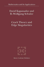 Crack Theory and Edge Singularities