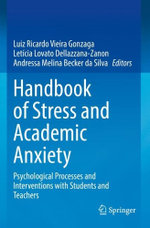 Handbook of Stress and Academic Anxiety