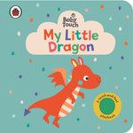 Baby Touch: My Little Dragon