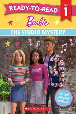 Barbie: The Studio Mystery - Ready-to-Read Level 1 (Mattel) Barbie: The Studio Mystery - Ready-to-Read Level 1 (Mattel)