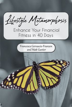 Lifestyle Metamorphosis Enhance Your Financial Fitness in 40 Days