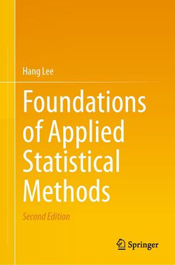 Foundations of Applied Statistical Methods