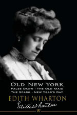 Old New York: False Dawn, The Old Maid, The Spark, New Year’s Day