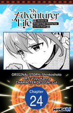 My Adventurer Life: I Became the Strongest Magic-Refining Sage in a New World #024