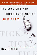 Tick, Tick, Tick: The Long Life And Turbulent Times Of 60 Minutes