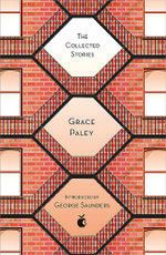 The Collected Stories of Grace Paley