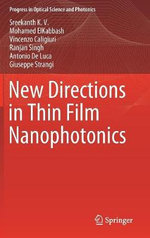New Directions in Thin Film Nanophotonics